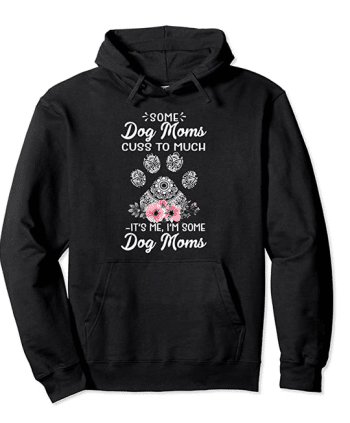 Dog Mom Hoodie